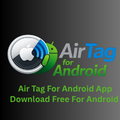 Air Tag For Android
